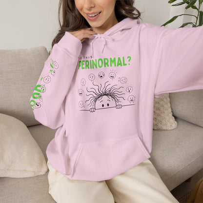 Is This Perinormal? Perimenopause Hoodie | Current Mood sleeve text