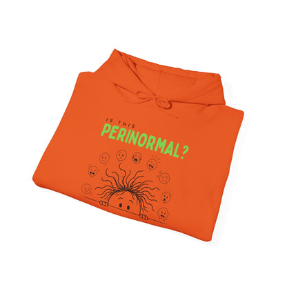 Is This Perinormal? Perimenopause Hoodie | Current Mood sleeve text