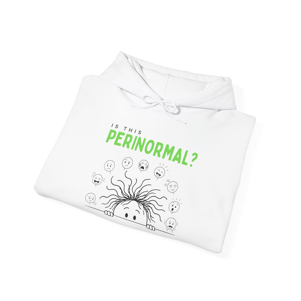 Is This Perinormal? Perimenopause Hoodie | Current Mood sleeve text