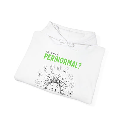 Is This Perinormal? Perimenopause Hoodie | Current Mood sleeve text