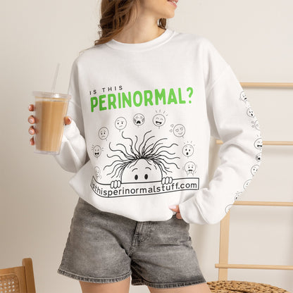 "Is This Perinormal?" Crewneck Sweatshirt — "Do Not Approach", Mood Design
