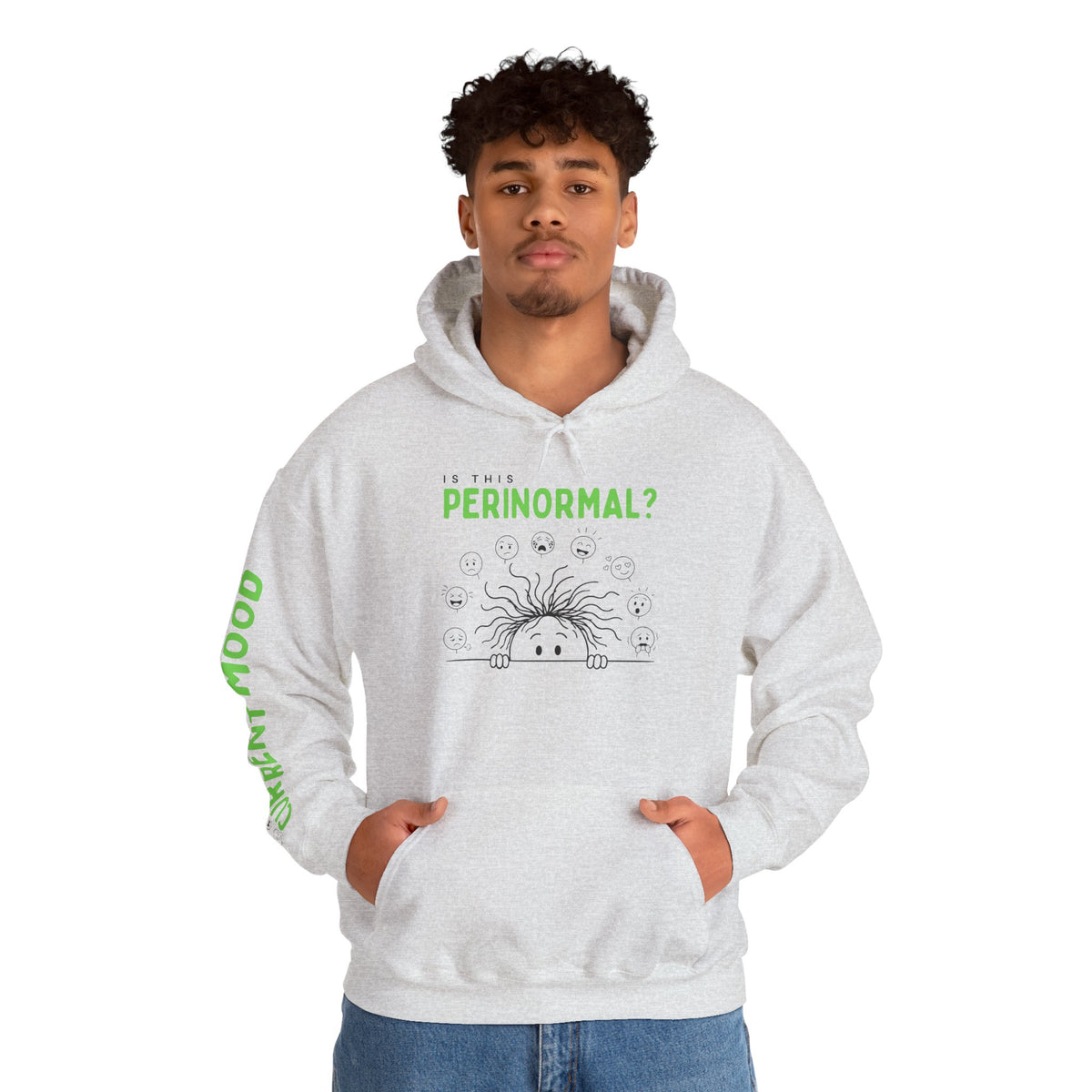Is This Perinormal? Perimenopause Hoodie | Current Mood sleeve text