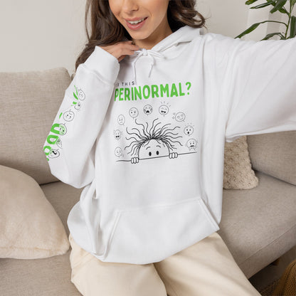 Is This Perinormal? Perimenopause Hoodie | Current Mood sleeve text