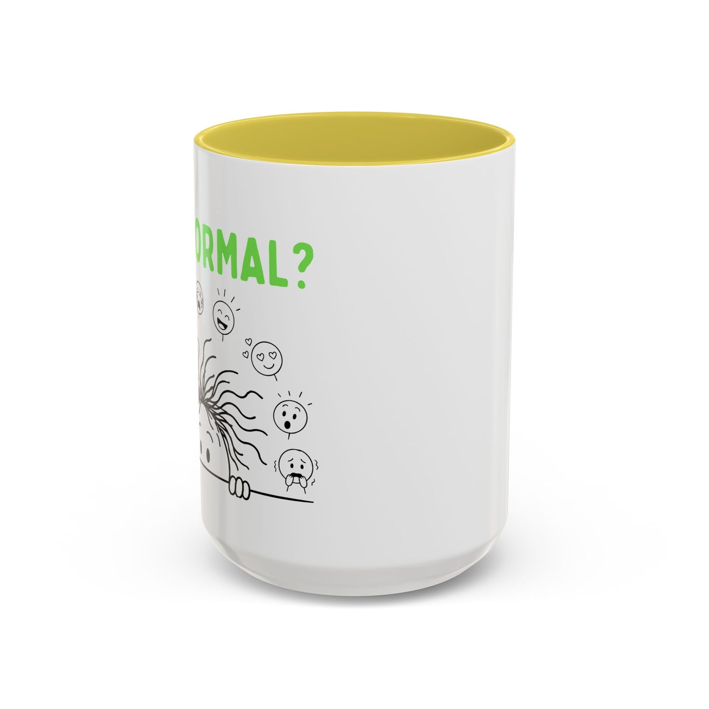 Funny Coffee Mug - "Is This Perinormal?" Emotional Doodle Design (11oz & 15oz)
