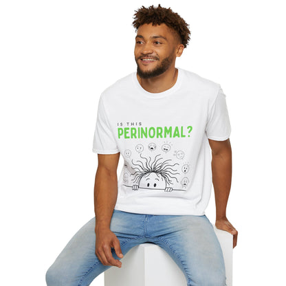 Is This Perinormal? T-Shirt | Funny Perimenopause Hormone Tee