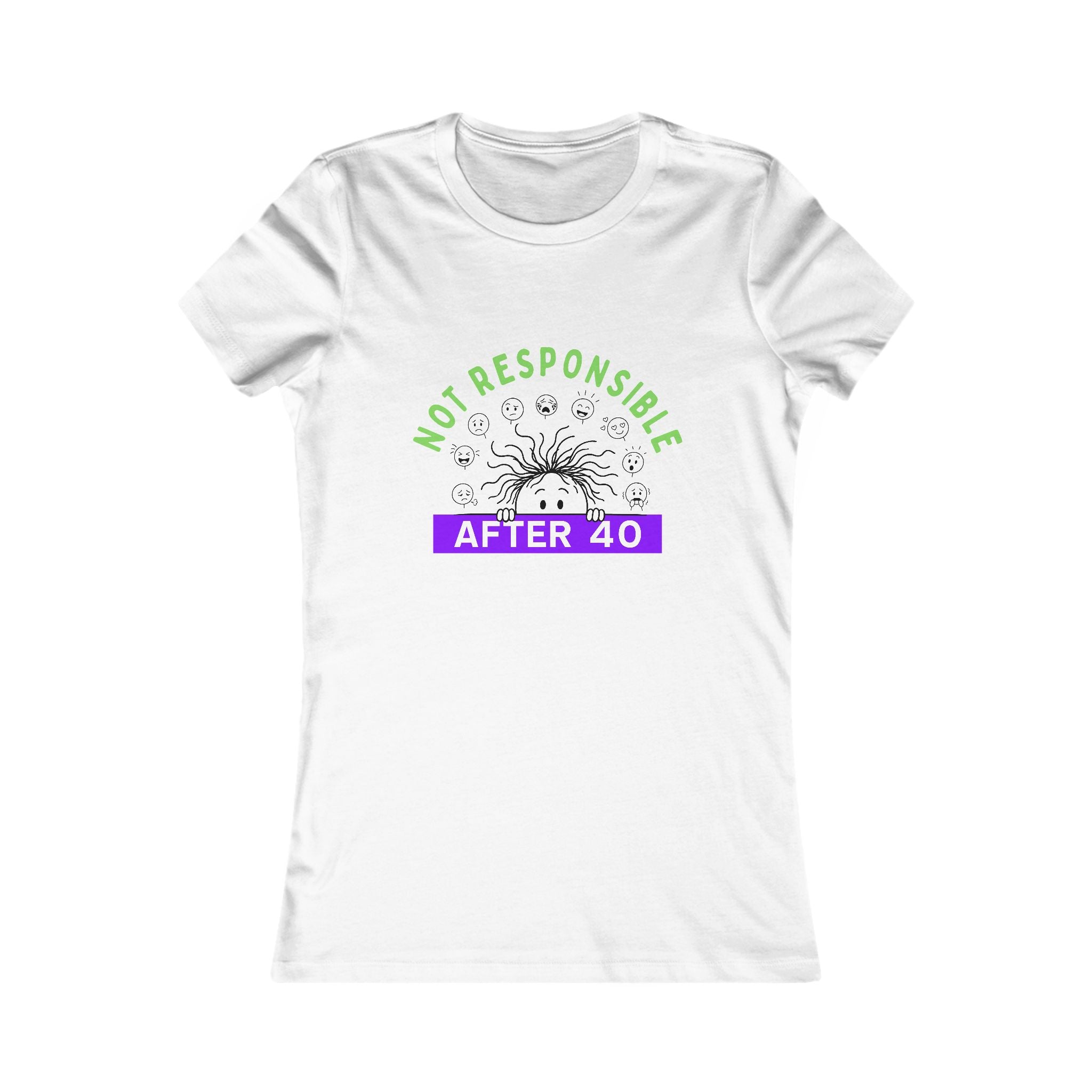 Not Responsible After 40 Women's Tee | Funny Perimenopause Shirt