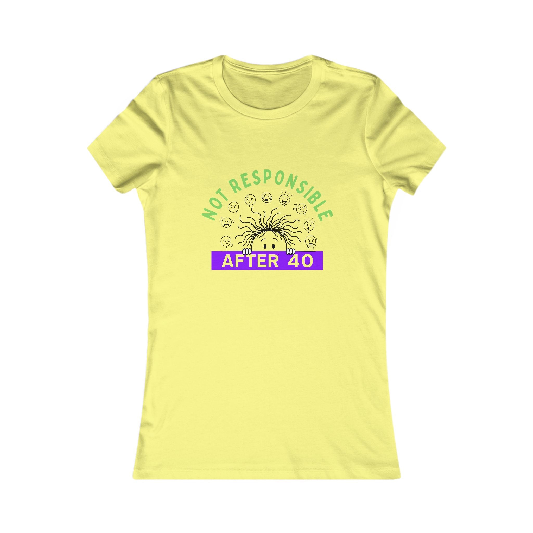 Not Responsible After 40 Women's Tee | Funny Perimenopause Shirt