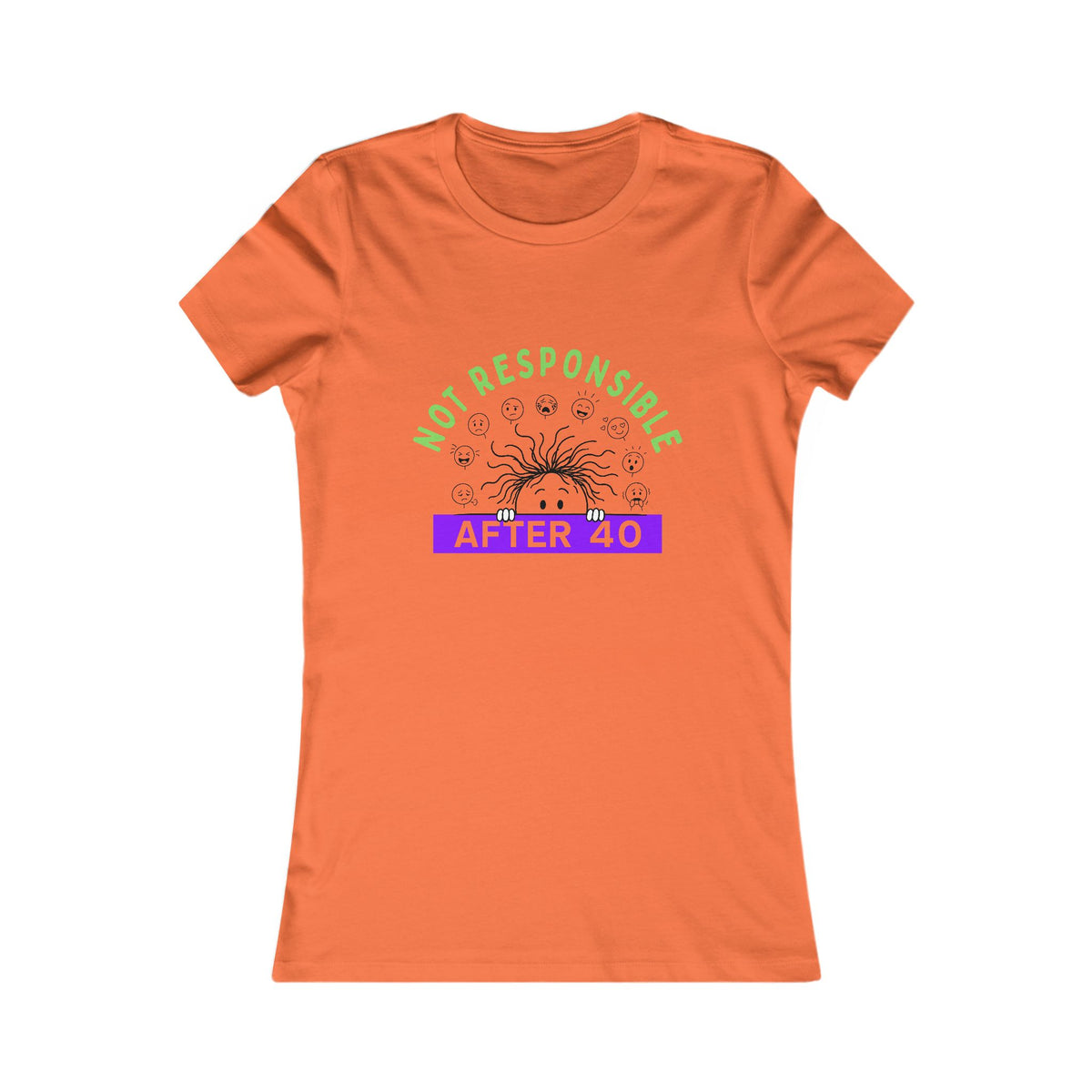 Not Responsible After 40 Women's Tee | Funny Perimenopause Shirt