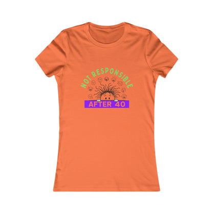 Not Responsible After 40 Women's Tee | Funny Perimenopause Shirt