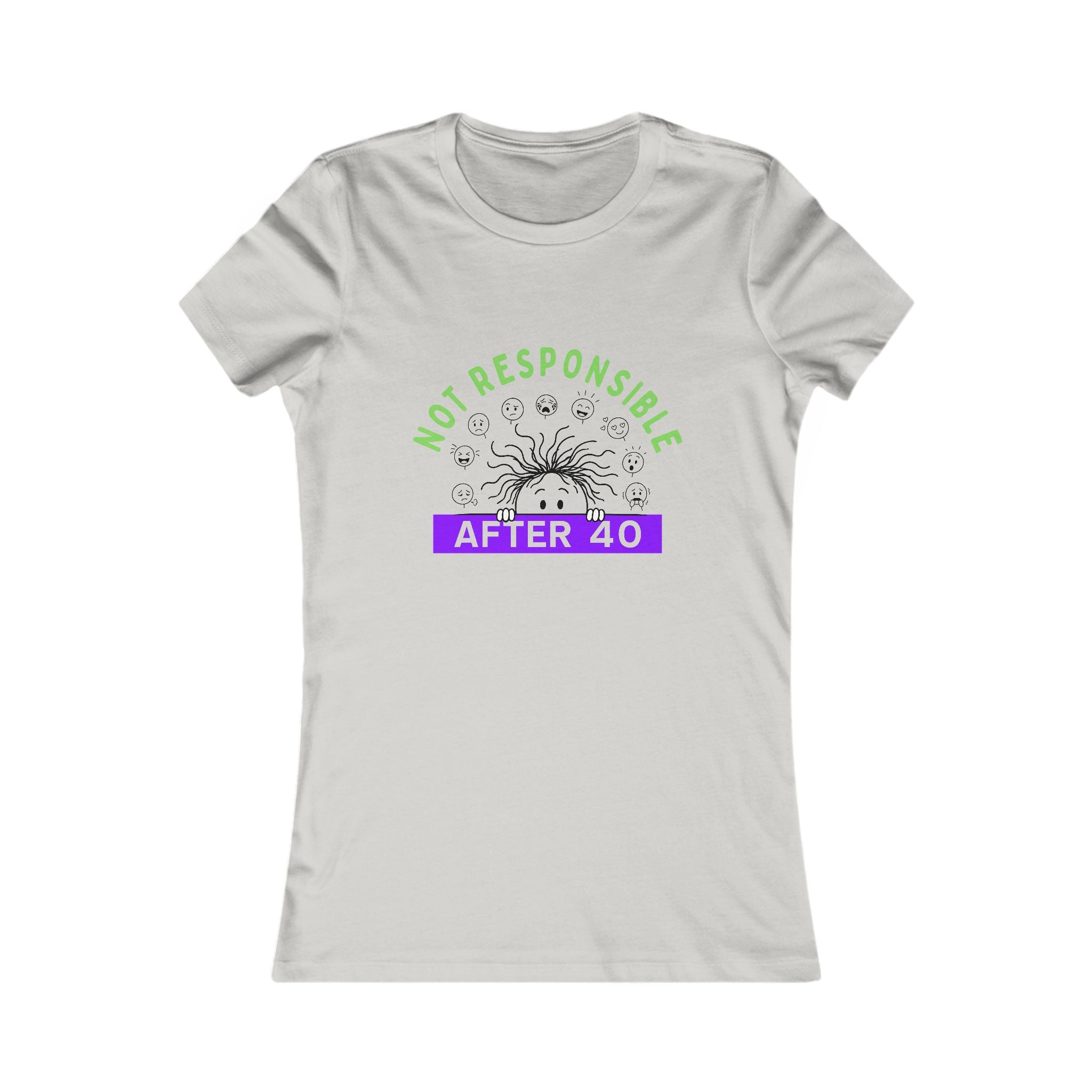 Not Responsible After 40 Women's Tee | Funny Perimenopause Shirt
