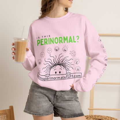 "Is This Perinormal?" Crewneck Sweatshirt — "Do Not Approach", Mood Design