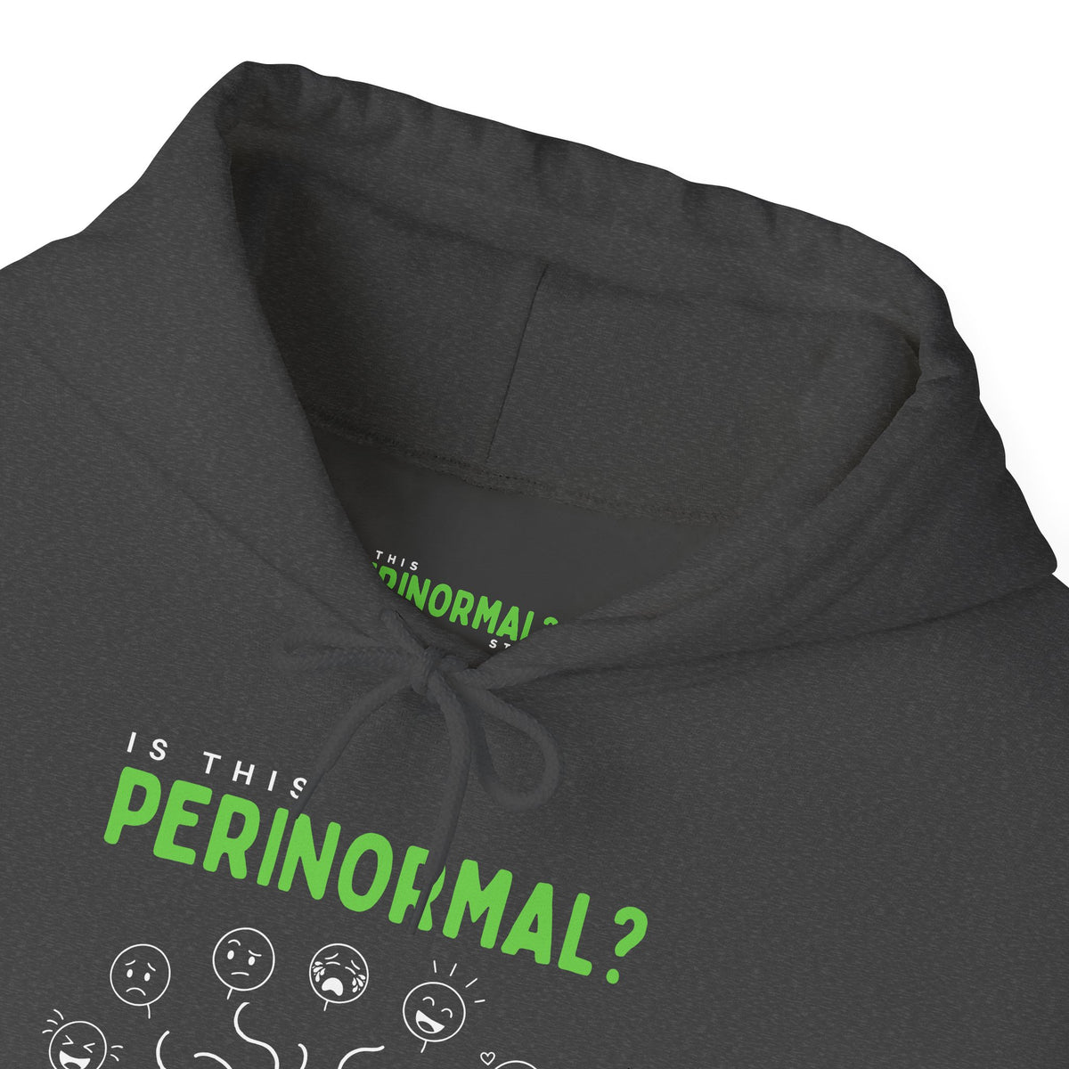 Is This Perinormal? Perimenopause Hoodie | Funny Sweatshirt (Current Mood Sleeve)