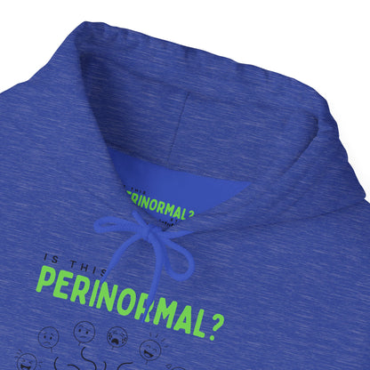 Is This Perinormal? Perimenopause Hoodie | Current Mood sleeve text