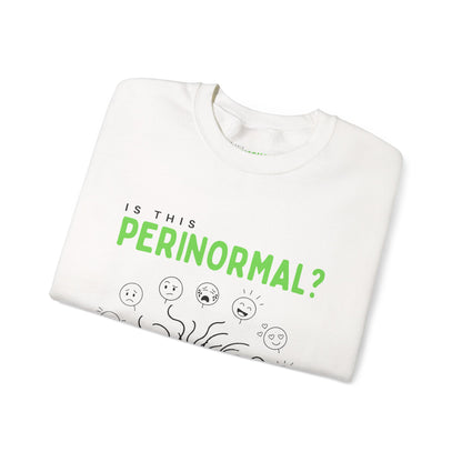 "Is This Perinormal?" Crewneck Sweatshirt — "Do Not Approach", Mood Design