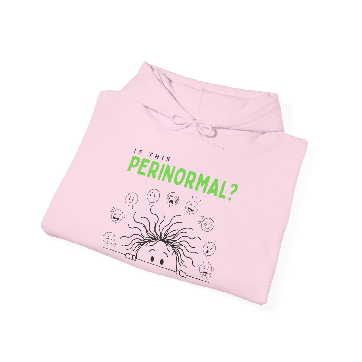 Is This Perinormal? Perimenopause Hoodie | Current Mood sleeve text