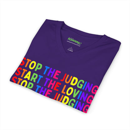 Stop The Judging Start The Loving V-Neck Tee | Rainbow Positive Message T-Shirt