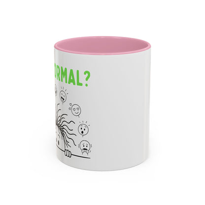 Funny Coffee Mug - "Is This Perinormal?" Emotional Doodle Design (11oz & 15oz)