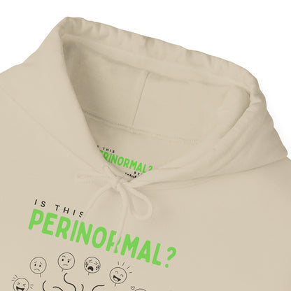 Is This Perinormal? Perimenopause Hoodie | Current Mood sleeve text
