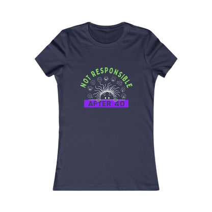 Not Responsible After 40 Women's Tee | Funny Perimenopause Shirt