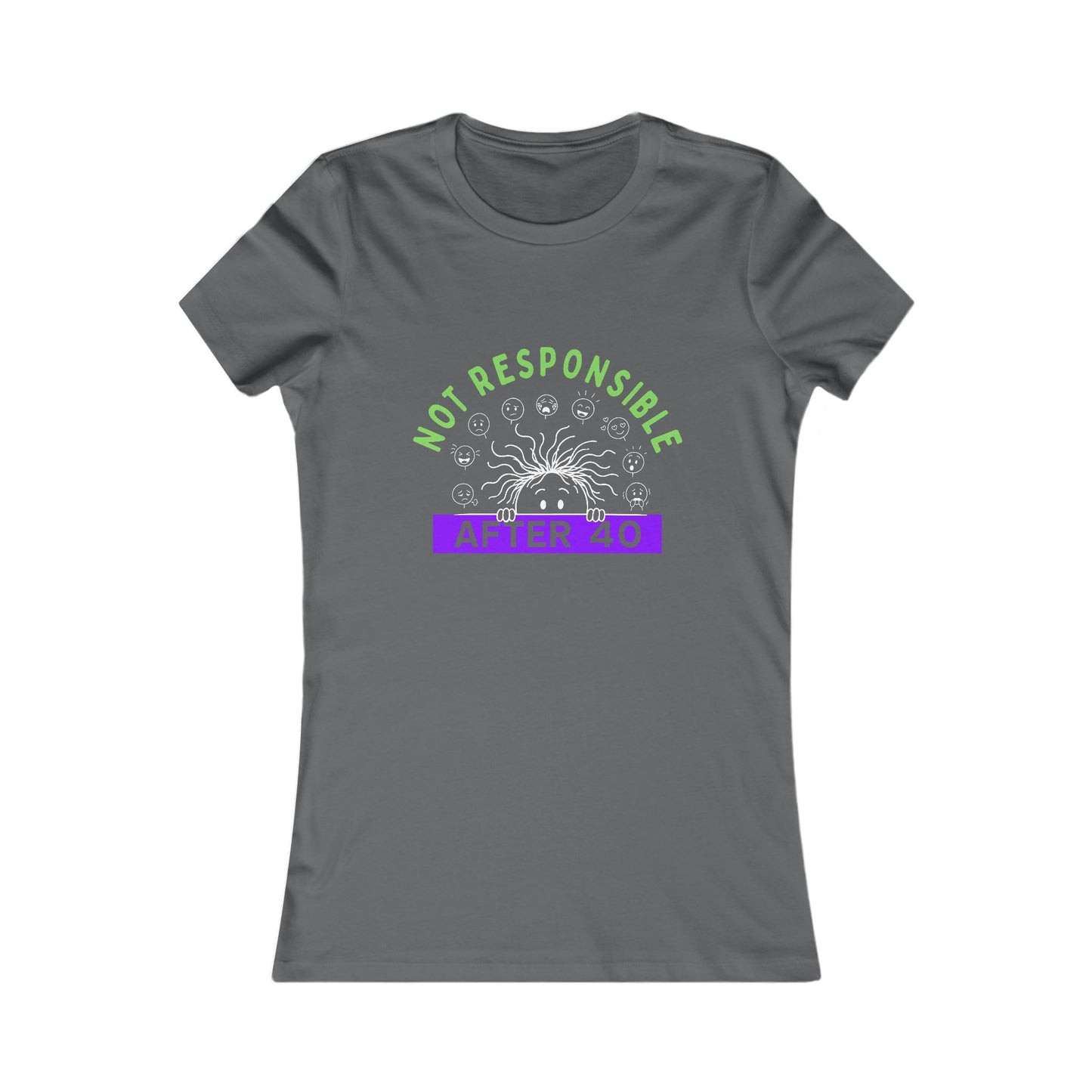 Not Responsible After 40 Women's Tee | Funny Perimenopause Shirt