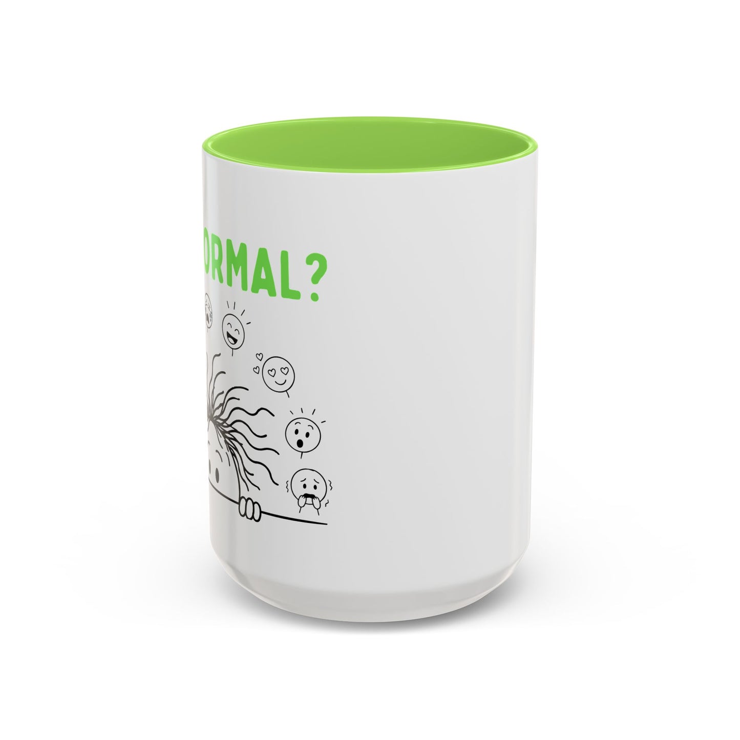 Funny Coffee Mug - "Is This Perinormal?" Emotional Doodle Design (11oz & 15oz)