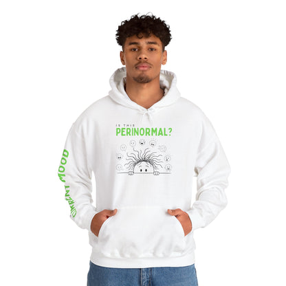 Is This Perinormal? Perimenopause Hoodie | Current Mood sleeve text