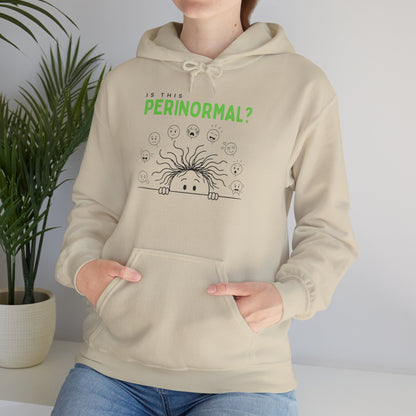Is This Perinormal? Funny Perimenopause Hoodie — "Do Not Approach I'm in My Terrible 40's"