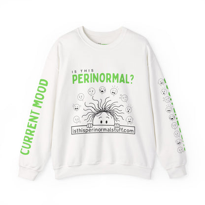 "Is This Perinormal?" Crewneck Sweatshirt — "Do Not Approach", Mood Design
