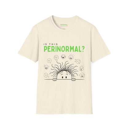 Is This Perinormal? T-Shirt | Funny Perimenopause Hormone Tee