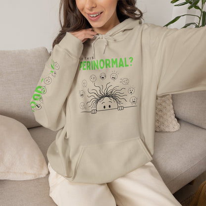 Is This Perinormal? Perimenopause Hoodie | Current Mood sleeve text