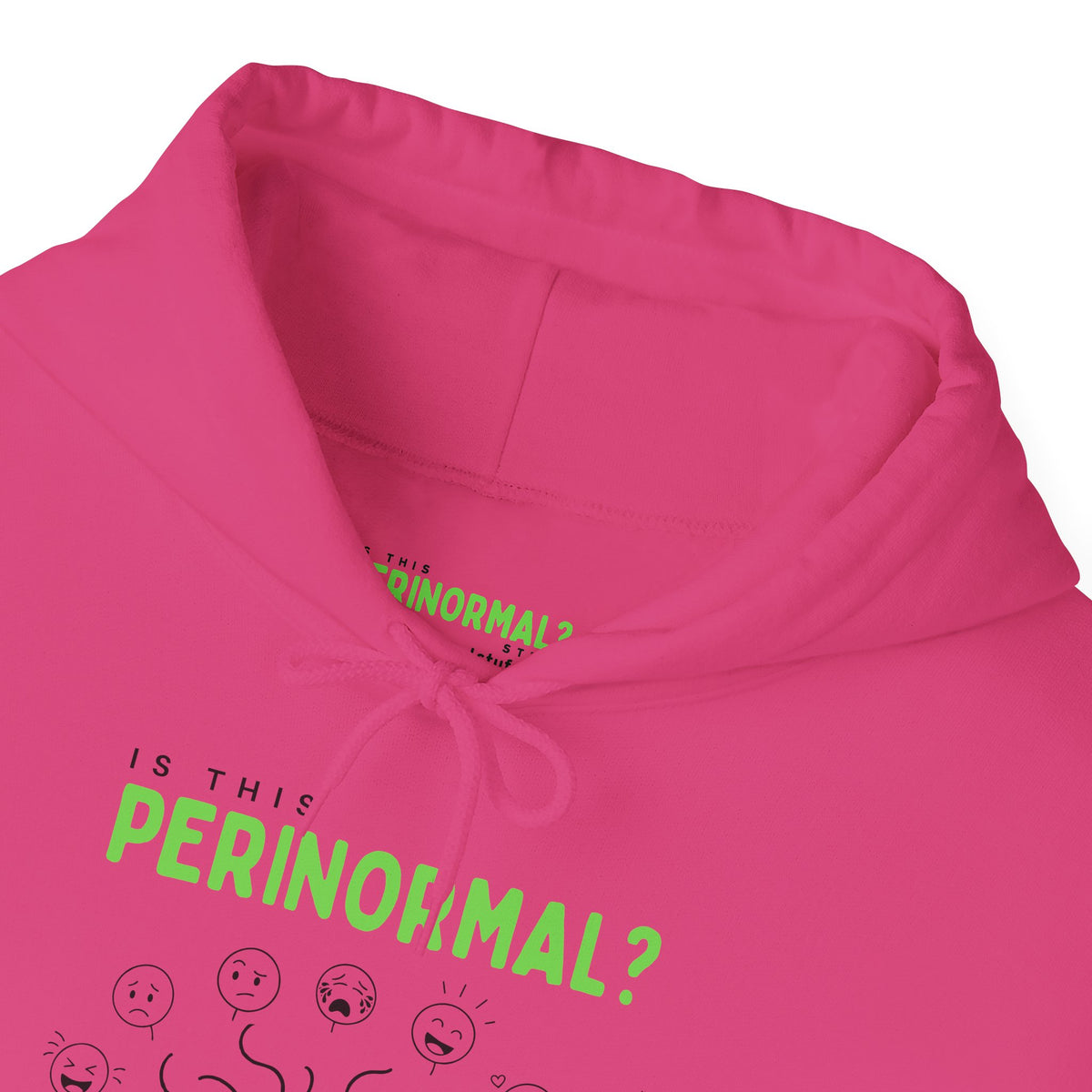 Is This Perinormal? Perimenopause Hoodie | Current Mood sleeve text