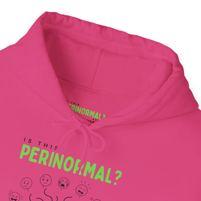Is This Perinormal? Perimenopause Hoodie | Current Mood sleeve text