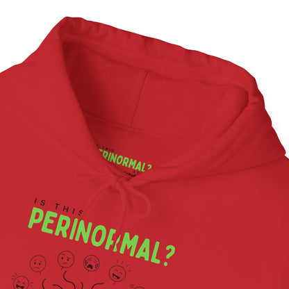 Is This Perinormal? Perimenopause Hoodie | Current Mood sleeve text