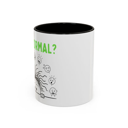 Funny Coffee Mug - "Is This Perinormal?" Emotional Doodle Design (11oz & 15oz)