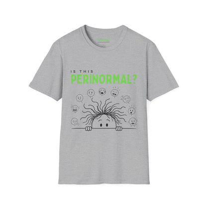 Is This Perinormal? T-Shirt | Funny Perimenopause Hormone Tee