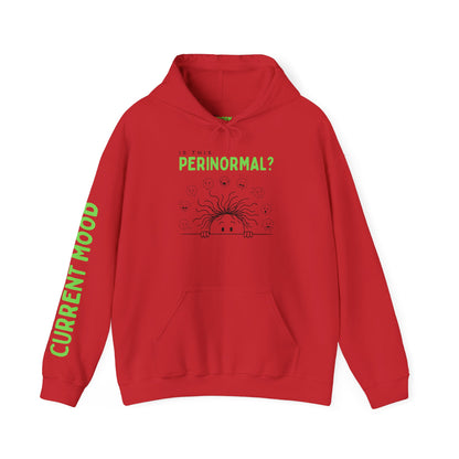 Is This Perinormal? Perimenopause Hoodie | Current Mood sleeve text