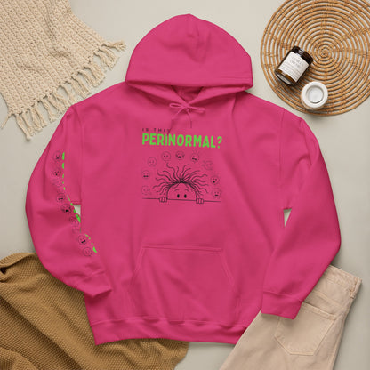 Is This Perinormal? Perimenopause Hoodie | Current Mood sleeve text