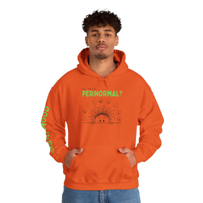 Is This Perinormal? Perimenopause Hoodie | Current Mood sleeve text