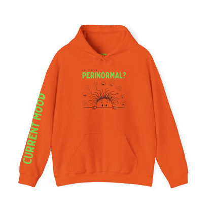Is This Perinormal? Perimenopause Hoodie | Current Mood sleeve text