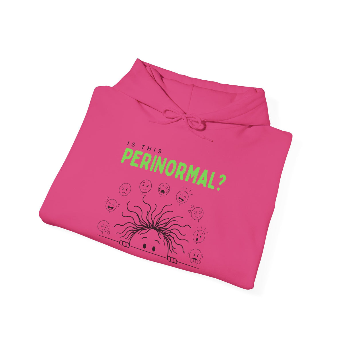Is This Perinormal? Perimenopause Hoodie | Current Mood sleeve text