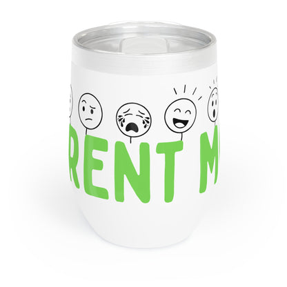 Current Mood | Chill Wine Tumbler