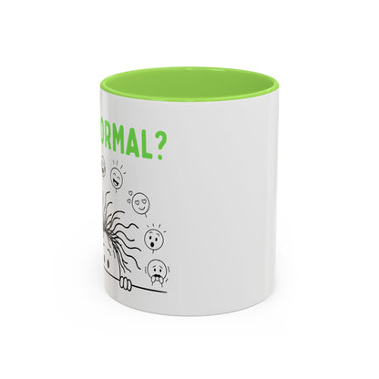 Funny Coffee Mug - "Is This Perinormal?" Emotional Doodle Design (11oz & 15oz)
