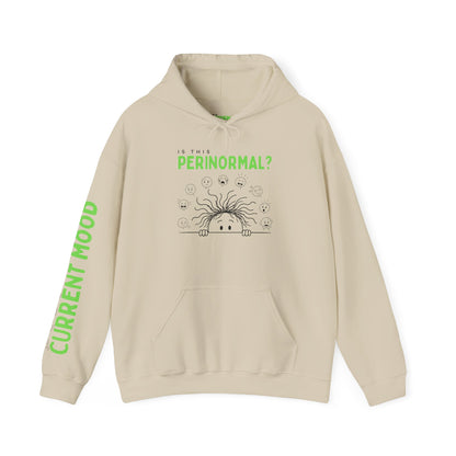 Is This Perinormal? Perimenopause Hoodie | Current Mood sleeve text