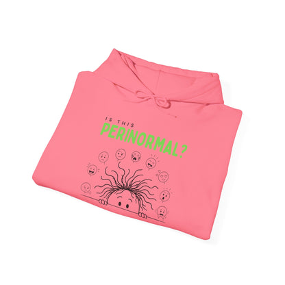 Is This Perinormal? Perimenopause Hoodie | Current Mood sleeve text